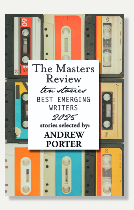 The Masters Review’s Best Emerging Writers 2025